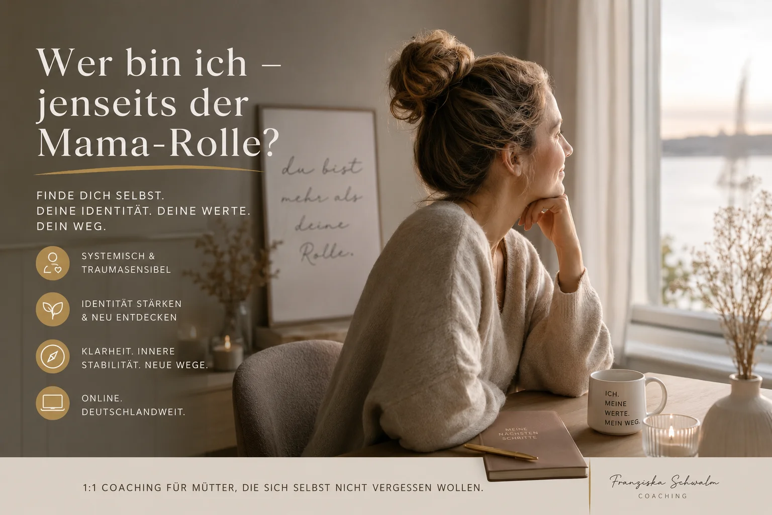 Wer bin ich – jenseits der Mama-Rolle? von Franziska Schwalm