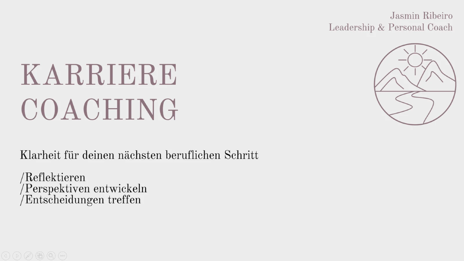 Karrierecoaching von Jasmin Ribeiro